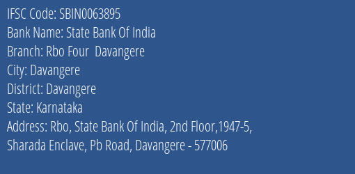 State Bank Of India Rbo Four Davangere Branch, Branch Code 063895 & IFSC Code Sbin0063895