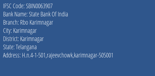 State Bank Of India Rbo Karimnagar Branch Karimnagar IFSC Code SBIN0063907