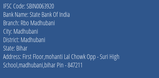 State Bank Of India Rbo Madhubani Branch Madhubani IFSC Code SBIN0063920