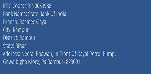 State Bank Of India Rasmec Gaya Branch Rampur IFSC Code SBIN0063986