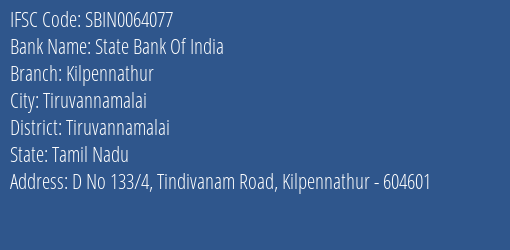 State Bank Of India Kilpennathur Branch Tiruvannamalai IFSC Code SBIN0064077