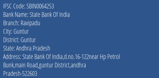 State Bank Of India Ravipadu Branch Guntur IFSC Code SBIN0064253