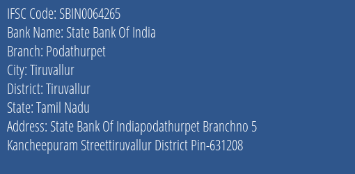 State Bank Of India Podathurpet Branch, Branch Code 064265 & IFSC Code Sbin0064265