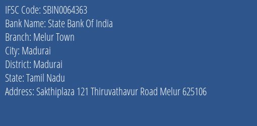 State Bank Of India Melur Town Branch Madurai IFSC Code SBIN0064363