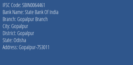 State Bank Of India Gopalpur Branch Branch Gopalpur IFSC Code SBIN0064461