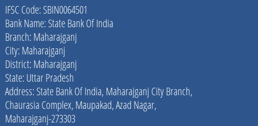 State Bank Of India Maharajganj Branch Maharajganj IFSC Code SBIN0064501