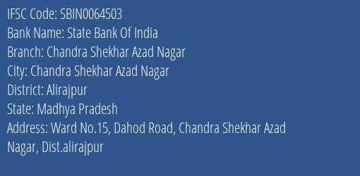 State Bank Of India Chandra Shekhar Azad Nagar Branch Alirajpur IFSC Code SBIN0064503