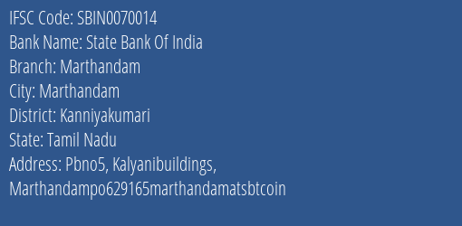 State Bank Of India Marthandam Branch, Branch Code 070014 & IFSC Code Sbin0070014