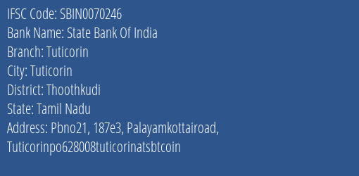 State Bank Of India Tuticorin Branch Thoothkudi IFSC Code SBIN0070246