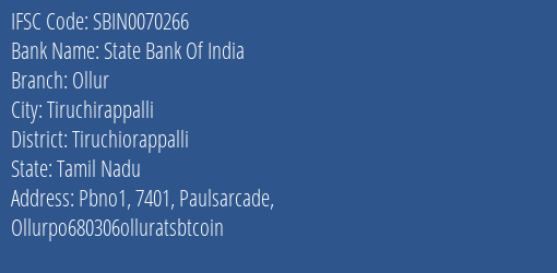State Bank Of India Ollur Branch Tiruchiorappalli IFSC Code SBIN0070266