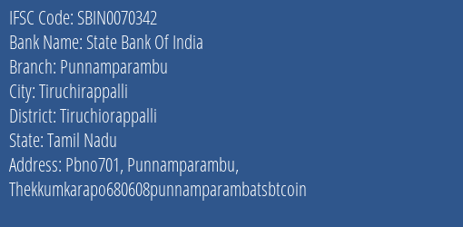 State Bank Of India Punnamparambu Branch Tiruchiorappalli IFSC Code SBIN0070342
