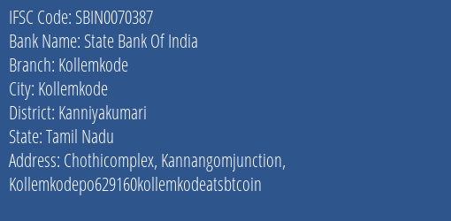 State Bank Of India Kollemkode Branch Kanniyakumari IFSC Code SBIN0070387