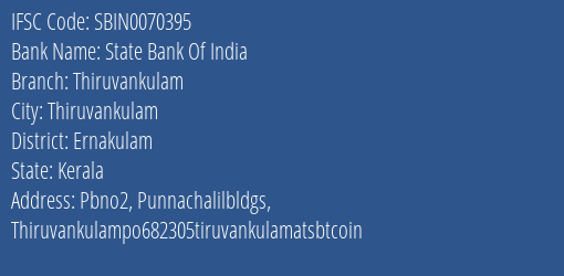 State Bank Of India Thiruvankulam Branch Ernakulam IFSC Code SBIN0070395