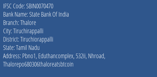 State Bank Of India Thalore Branch Tiruchiorappalli IFSC Code SBIN0070470