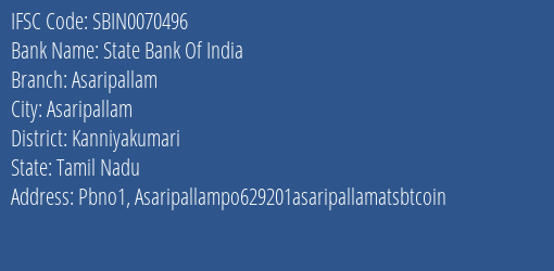 State Bank Of India Asaripallam Branch Kanniyakumari IFSC Code SBIN0070496