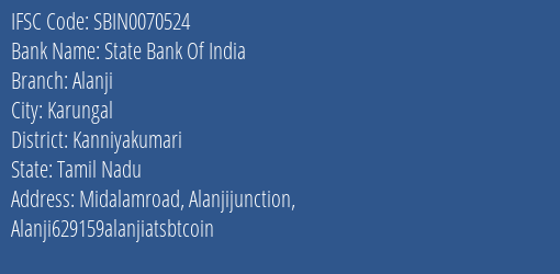 State Bank Of India Alanji Branch Kanniyakumari IFSC Code SBIN0070524