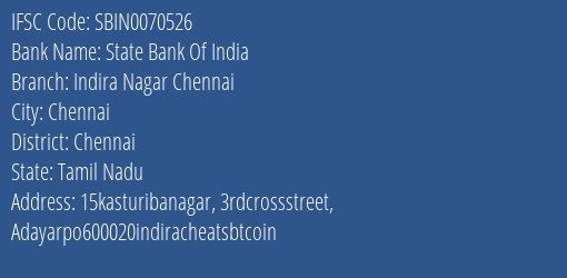 State Bank Of India Indira Nagar Chennai Branch, Branch Code 070526 & IFSC Code Sbin0070526