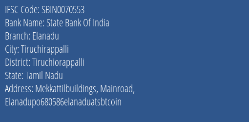 State Bank Of India Elanadu Branch, Branch Code 070553 & IFSC Code Sbin0070553