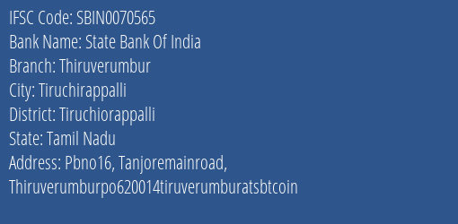 State Bank Of India Thiruverumbur Branch Tiruchiorappalli IFSC Code SBIN0070565