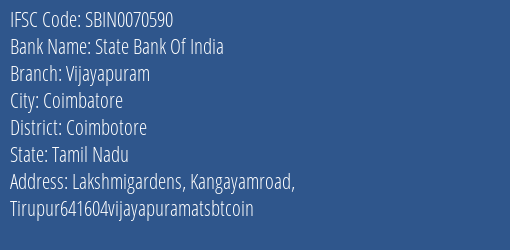 State Bank Of India Vijayapuram Branch Coimbotore IFSC Code SBIN0070590