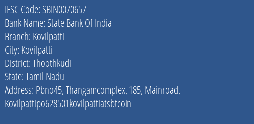 State Bank Of India Kovilpatti Branch, Branch Code 070657 & IFSC Code Sbin0070657