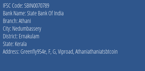 State Bank Of India Athani Branch Ernakulam IFSC Code SBIN0070789