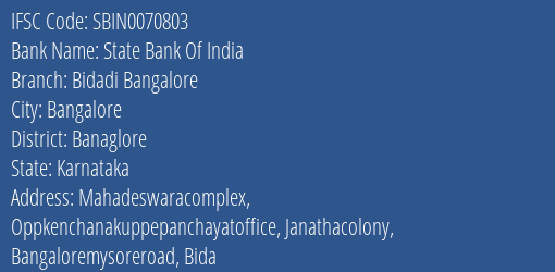 State Bank Of India Bidadi Bangalore Branch Banaglore IFSC Code SBIN0070803