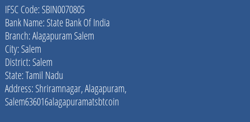 State Bank Of India Alagapuram Salem Branch, Branch Code 070805 & IFSC Code Sbin0070805