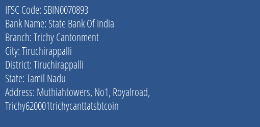 State Bank Of India Trichy Cantonment Branch Tiruchirappalli IFSC Code SBIN0070893