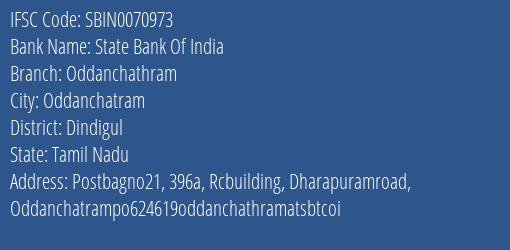 State Bank Of India Oddanchathram Branch Dindigul IFSC Code SBIN0070973