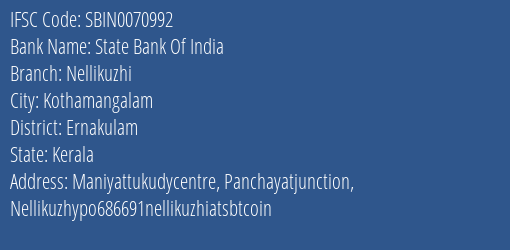 State Bank Of India Nellikuzhi Branch, Branch Code 070992 & IFSC Code Sbin0070992