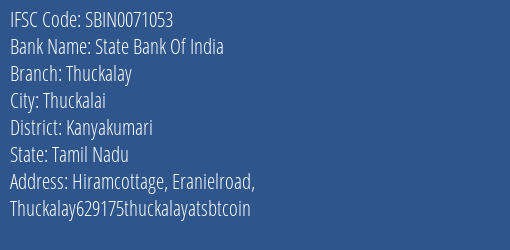 State Bank Of India Thuckalay Branch Kanyakumari IFSC Code SBIN0071053