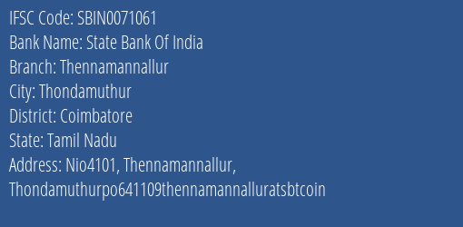 State Bank Of India Thennamannallur Branch Coimbatore IFSC Code SBIN0071061
