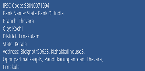 State Bank Of India Thevara Branch, Branch Code 071094 & IFSC Code Sbin0071094