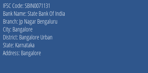 State Bank Of India Jp Nagar Bengaluru Branch Bangalore Urban IFSC Code SBIN0071131