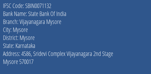 State Bank Of India Vijayanagara Mysore Branch Mysore IFSC Code SBIN0071132