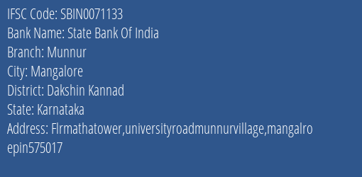 State Bank Of India Munnur Branch Dakshin Kannad IFSC Code SBIN0071133