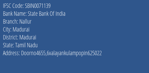 State Bank Of India Nallur Branch Madurai IFSC Code SBIN0071139