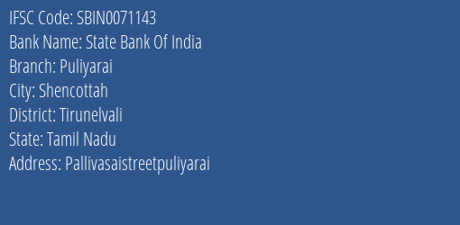 State Bank Of India Puliyarai Branch Tirunelvali IFSC Code SBIN0071143