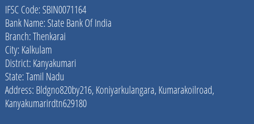 State Bank Of India Thenkarai Branch, Branch Code 071164 & IFSC Code Sbin0071164