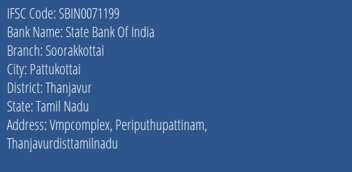 State Bank Of India Soorakkottai Branch Thanjavur IFSC Code SBIN0071199