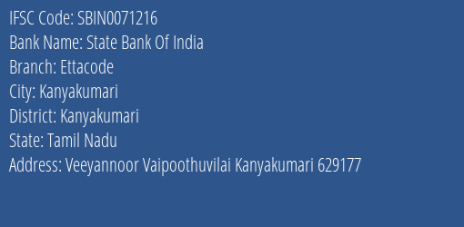 State Bank Of India Ettacode Branch Kanyakumari IFSC Code SBIN0071216