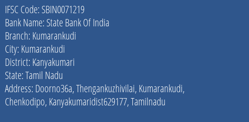 State Bank Of India Kumarankudi Branch Kanyakumari IFSC Code SBIN0071219