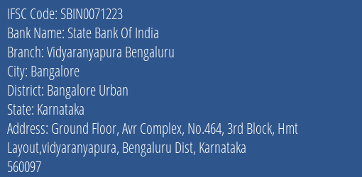 State Bank Of India Vidyaranyapura Bengaluru Branch Bangalore Urban IFSC Code SBIN0071223