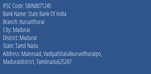 State Bank Of India Kuruvithurai Branch Madurai IFSC Code SBIN0071245
