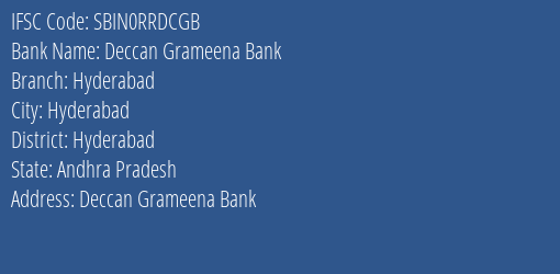Deccan Grameena Bank Hyderabad Branch, Branch Code RRDCGB & IFSC Code SBIN0RRDCGB