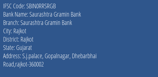 Saurashtra Gramin Bank Mota Samadhiala, Gir Somnath IFSC Code SBIN0RRSRGB