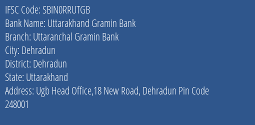 Uttarakhand Gramin Bank Chakrata Road (dcr) Branch IFSC Code