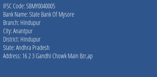 State Bank Of Mysore Hindupur Branch, Branch Code 040005 & IFSC Code SBMY0040005