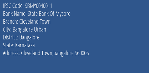 State Bank Of Mysore Cleveland Town Branch, Branch Code 040011 & IFSC Code SBMY0040011